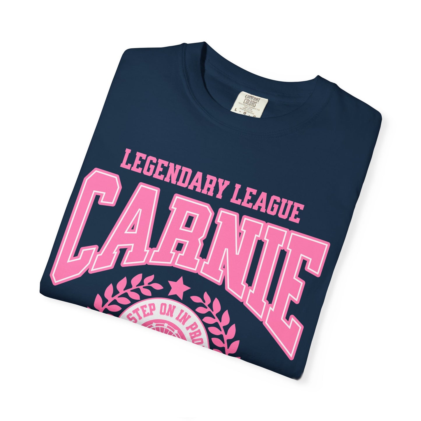 Carnie University T-Shirt — Legendary League Pink Collegiate Tee