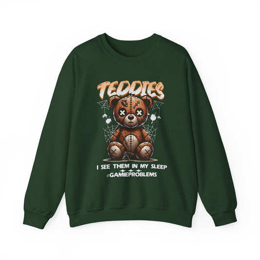 "Teddies I See Them in My Sleep" Crewneck