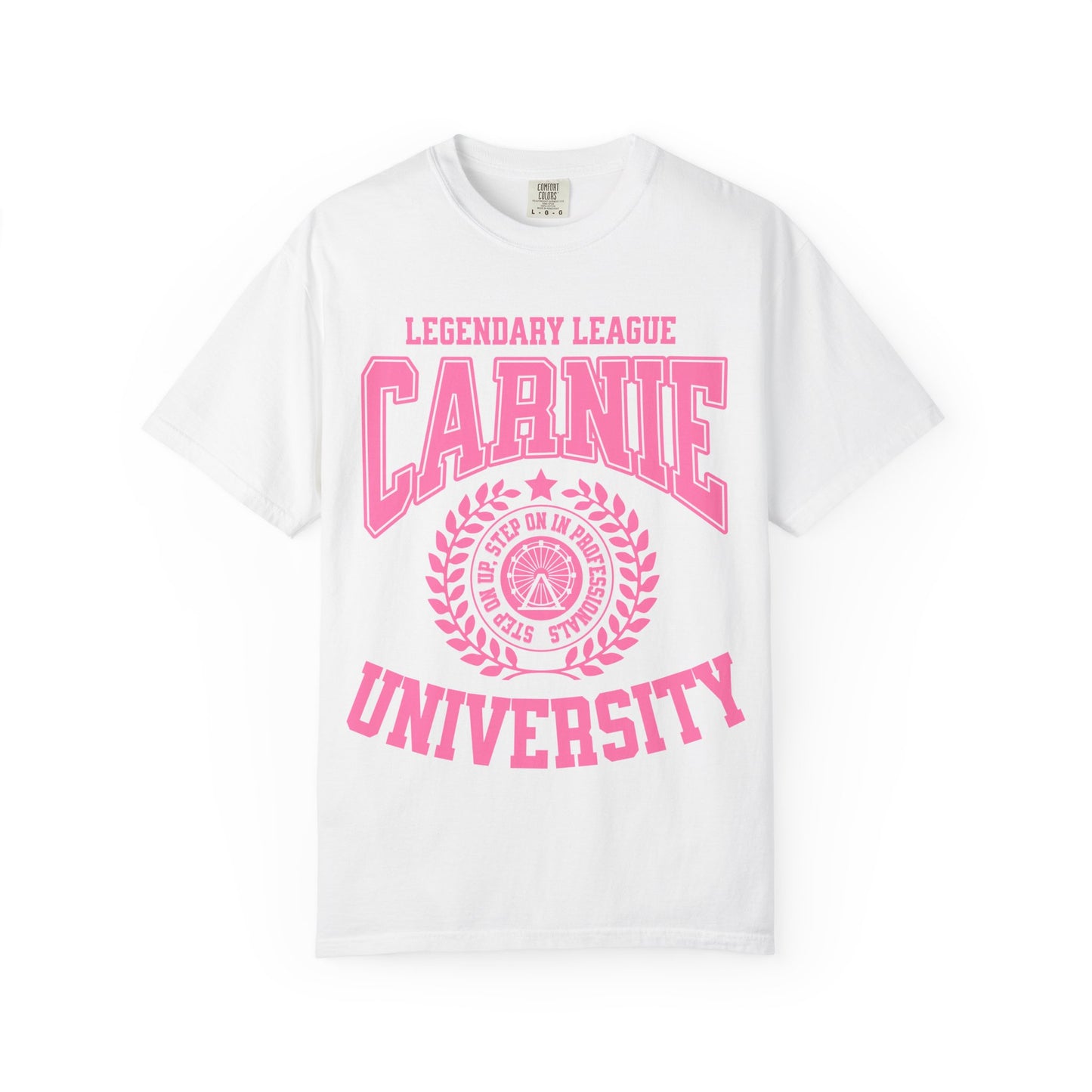 Carnie University T-Shirt — Legendary League Pink Collegiate Tee