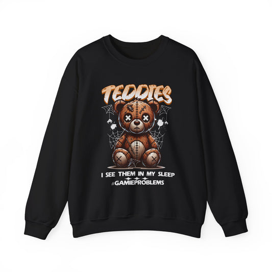 "Teddies I See Them in My Sleep" Crewneck