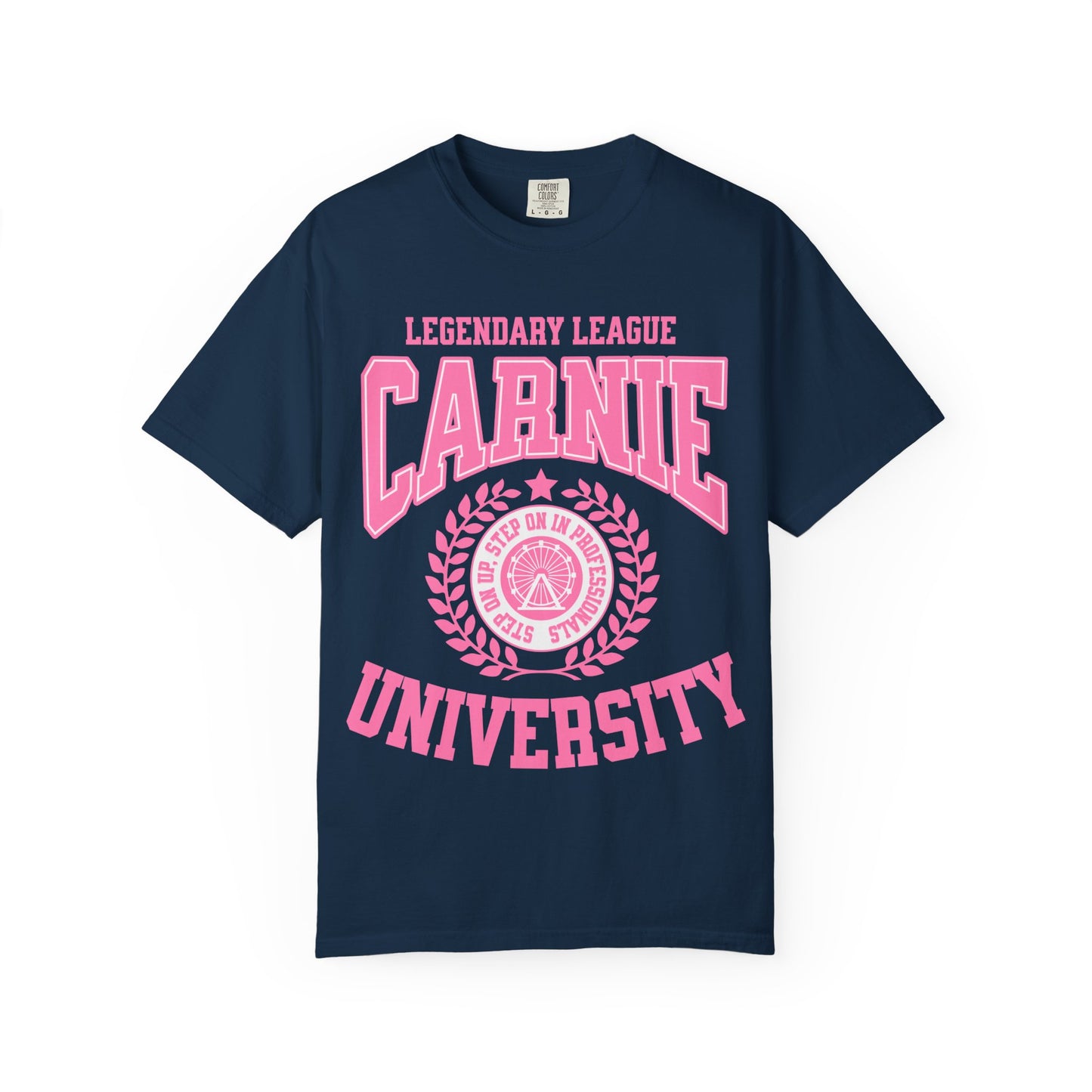 Carnie University T-Shirt — Legendary League Pink Collegiate Tee