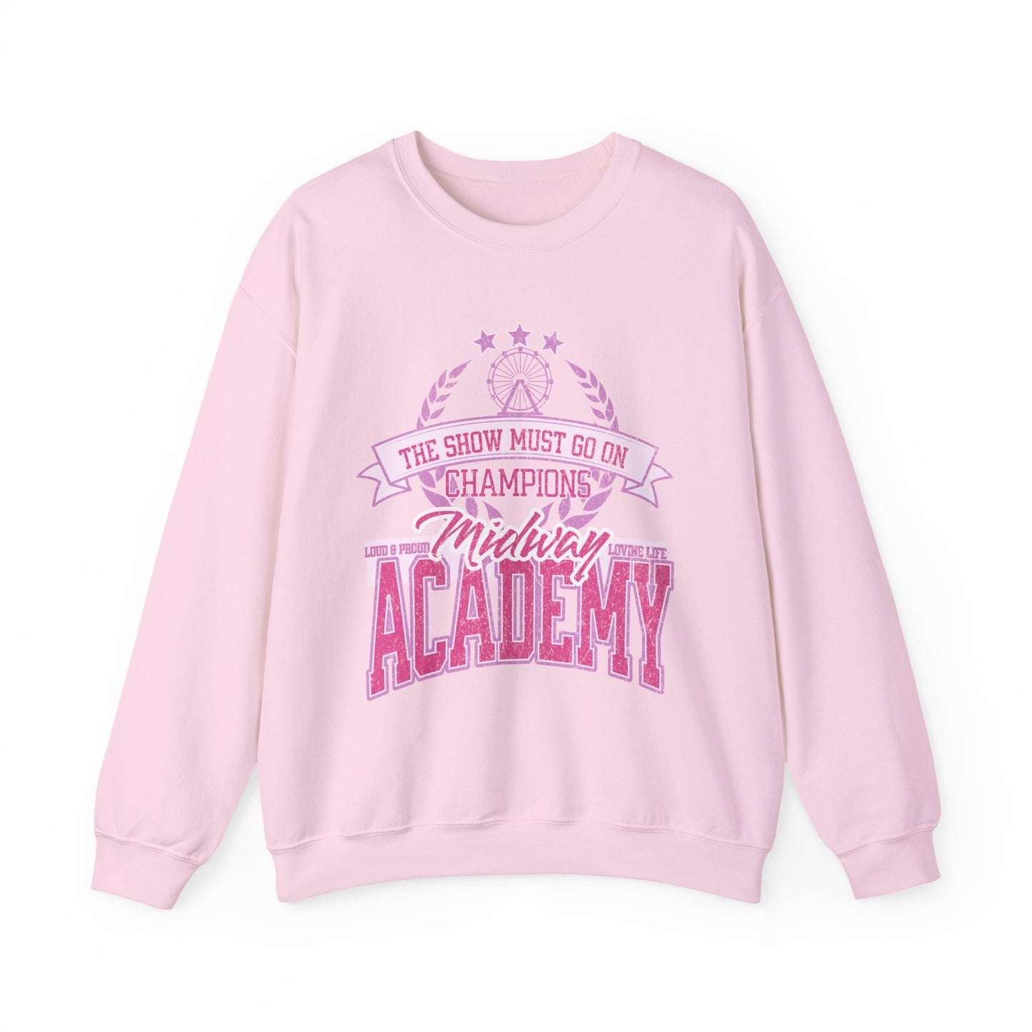Midway Academy "THE SHOW MUST GO ON CHAMPIONS"
