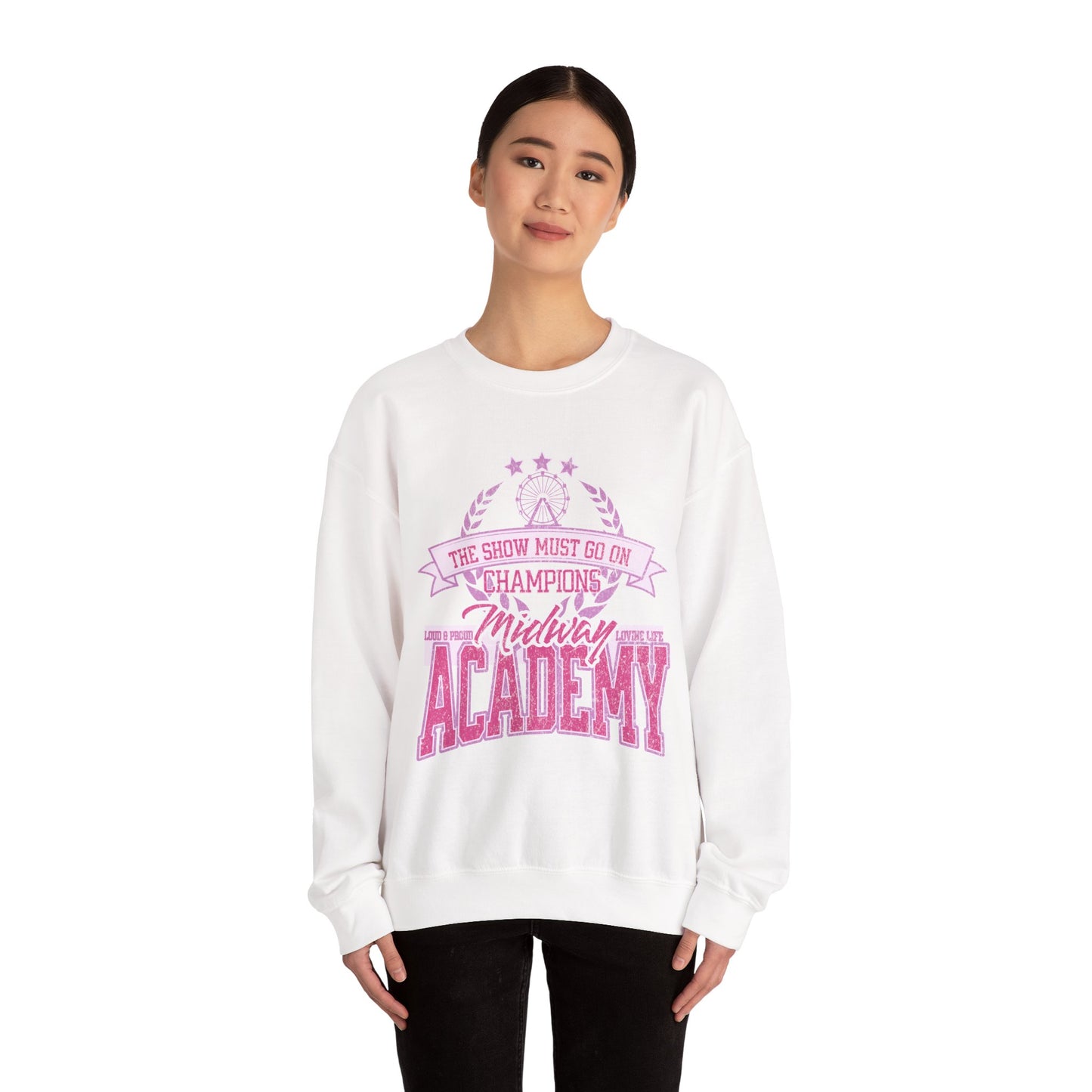 Midway Academy "THE SHOW MUST GO ON CHAMPIONS"