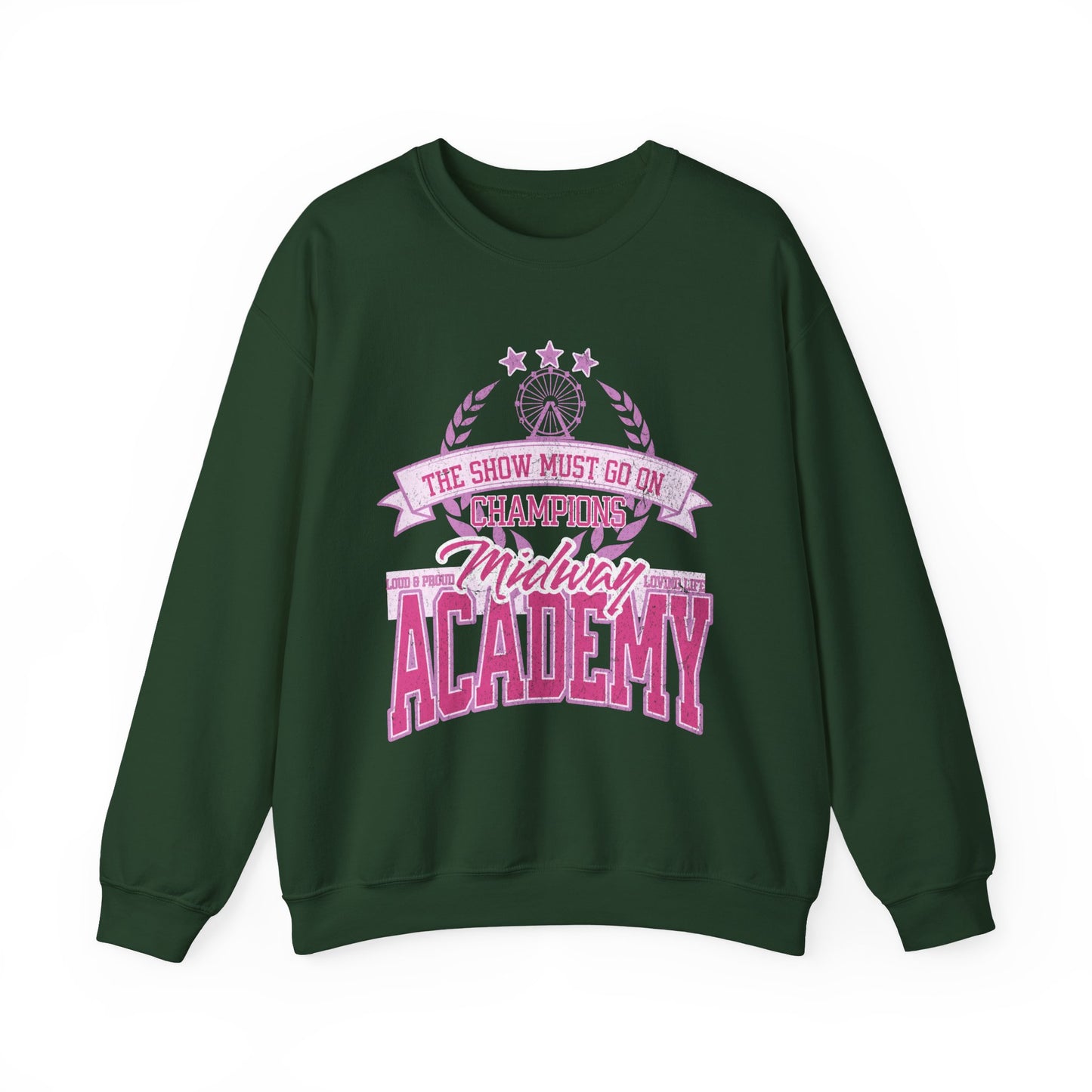 Midway Academy "THE SHOW MUST GO ON CHAMPIONS"