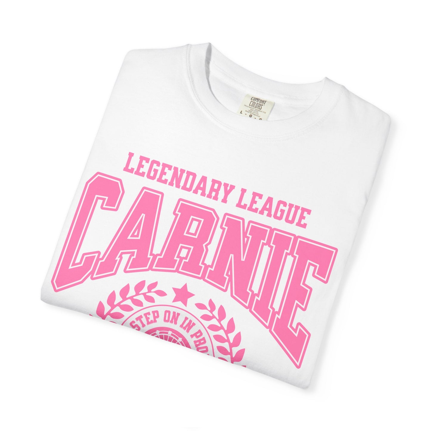 Carnie University T-Shirt — Legendary League Pink Collegiate Tee